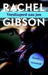 Rachel Gibson - Verslingerd aan jou