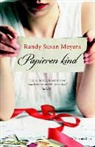 Randy Susan Meyers - Papieren kind