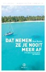 Ben Rutte - Dat nemen ze je nooit meer af