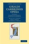 J. S. Brewer, J. S. Dimock Brewer, J. S. Brewer, James F. Dimock, George F. Warner - Giraldi Cambrensis Opera