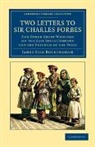 James Silk Buckingham, Buckingham James Silk - Two Letters to Sir Charles Forbes