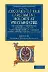 Frederic William Maitland, Frederic William Maitland - Records of Parliament Holden At Westminster on Twenty Eighth Day of