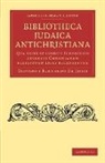 Giovanni Bernardo De Rossi, Giovanni Bernardo De Rossi - Bibliotheca Judaica Antichristiana