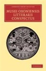 Anonymous, A. Anonymous - Musei Oxoniensis Litterarii Conspectus