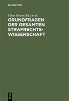 Hans-Jürge Bruns, Hans-Jürgen Bruns, Herbert Jäger, Claus Roxin - Grundfragen der gesamten Strafrechtswissenschaft