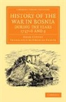 Omer Efendi, Omer Ofendi, Omer Ofendi, Busnavian Umar - History of the War in Bosnia During the Years 1737-8 and 9