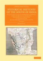 Mark Wilks - Historical Sketches of the South of India