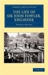 Thomas Mackay - Life of Sir John Fowler, Engineer