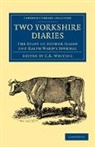 Arthur Jessop, Arthur Ward Jessop, Jessop Arthur, Ralph Ward, Ward Ralph, C. E. Whiting... - Two Yorkshire Diaries