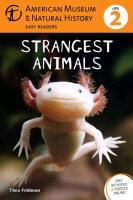 American Museum Of Natural History, Thea Feldman, Thea/ American Museum of Natural History Feldman - Strangest Animals