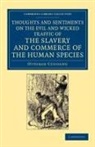 Ottobah Cugoano - Thoughts Sentiments on Evil Wicked Traffic of Slavery Commerce of
