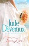 Jude Deveraux - True Love