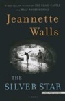 Jeannette Walls - The Silver Star