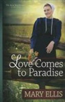 Mary Ellis - Love Comes to Paradise