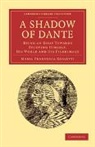 Maria Francesca Rossetti, Rossetti Maria Francesca - Shadow of Dante