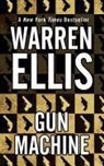 Warren Ellis - Gun Machine