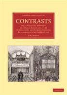 A. W. Pugin, Pugin A. W. - Contrasts