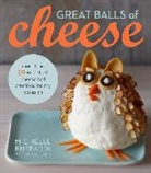 M. Buffardi, Michelle Buffardi, Jason Wyche - Great Balls of Cheese