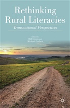 Michael Corbett, Bill Corbett Green, M. Corbett, Michael Corbett, Green, B Green... - Rethinking Rural Literacies
