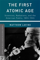 M. Lavine, Matthew Lavine - First Atomic Age