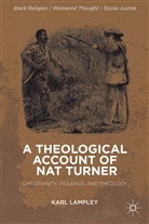 K Lampley, K. Lampley, Karl Lampley - Theological Account of Nat Turner