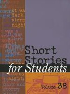 Thomas E. Barden, Matthew Derda, Gale - Short Stories for Students: Presenting Analysis, Context & Criticism on Commonly Studied Short Stories