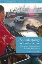 J. Webster, Joe Webster, Joseph Webster - Anthropology of Protestantism
