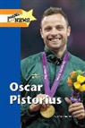 Lucent Books Editor (EDT), Christine Wilcox, Lucent Books - Oscar Pistorius
