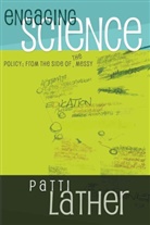 Patricia Ann Lather, Patti Lather - Engaging Science Policy