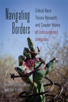 Car Bagley, Carl Bagley, Ricard Castro-Salazar, Ricardo Castro-Salazar - Navigating Borders