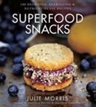 Julie Morris - Superfood Snacks
