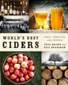 Bill Bradshaw, Pete Brown, Pete/ Bradshaw Brown - World's Best Ciders