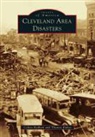 Thomas Kubat, Calvin Rydbom - Cleveland Area Disasters