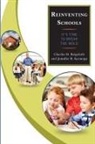 Jennifer R. Karnopp, Charles M. Reigeluth, Charles M. Karnopp Reigeluth - Reinventing Schools