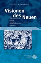 Benedikt Hjartarson - Visionen des Neuen