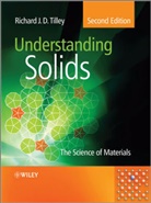 Richard J D Tilley, Richard J. D. Tilley, Richard J. D. (Cardiff University) Tilley, RJD Tilley, Tilley Richard J. D. - Understanding Solids