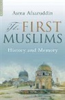 Asma Afsaruddin, Afsaruddin Asma - First Muslims