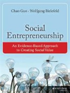 Wolfgang Bielefeld, Bielefeld Wolfgang, C Guo, C. Guo, Chao Guo, Chao Bielefeld Guo... - Social Entrepreneurship
