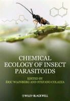 E Wajnberg, Eric Wajnberg, Eric (INRA Wajnberg, Eric Colazza Wajnberg, Stefano Colazza, Colazza Stefano... - Chemical Ecology of Insect Parasitoids
