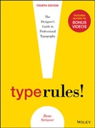 I Strizver, Ilene Strizver, Ilene (School of Visual Arts Strizver, Strizver Ilene - Type Rules