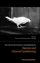 McSweeney, Fk Mcsweeney, Frances McSweeney, Frances K McSweeney, Frances K. McSweeney, Frances K. (Frances K. Mcsweeney Mcsweeney... - Wiley Blackwell Handbook of Operant and Classical Conditioning