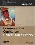 Common Core, Great Minds, Great Minds Common Core - Common Core Curriculum: United States History, Grades 3-5