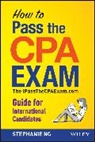 S Ng, Stephanie Ng - How to Pass the Cpa Exam the Ipassthecpaexam.com Guide for