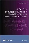 Shen, H Shen, Hui-Shen Shen, Hui-Shen (Shanghai Jiao Tong University Shen, Shen Hui-Shen - Two Step Perturbation Method in Nonlinear Analysis of Beams, Plates