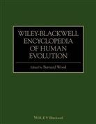 B Wood, Bernard Wood, Bernard (George Washington University) Wood - Wiley-Blackwell Encyclopedia of Human Evolution