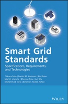 Solomon A. Asfaw, Solomon Abebe Asfaw, Bin Duan, Bin et al Duan, Danie Kammen, Daniel Kammen... - Smart Grid Standards
