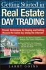 Goins, Larry Goins - Getting Started in Real Estate Day Trading