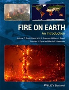 Martin E. Alexander, Alexander Martin E., William Bond, William J. Bond, David M J Bowman, David M J S Bowman... - Fire on Earth