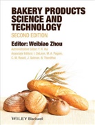 Y. H. Hui, Y. H. Zhou Hui, HUI Y H, W Zhou, Weibiao Zhou, Weibiao (National University of Singapore) H Zhou... - Bakery Products Science and Technology