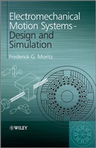 Moritz, Fg Moritz, Frederick G Moritz, Frederick G. Moritz, Frederick G. (President of Fm Systems) Moritz, Moritz Frederick G. - Electromechanical Motion Systems